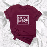 Be Brave Be Bold Be Kind Women's Christian t-shirt slogan fashion